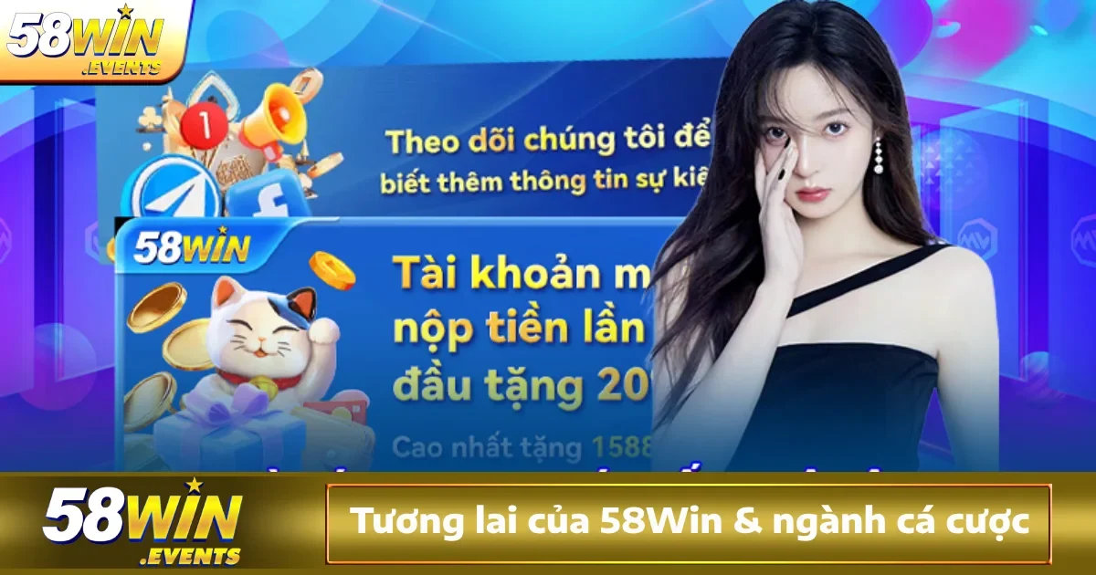 TRANG CHỦ 31 58win là một trong những đơn vị đi đầu trong đổi mới công nghệ, mở rộng thị trường