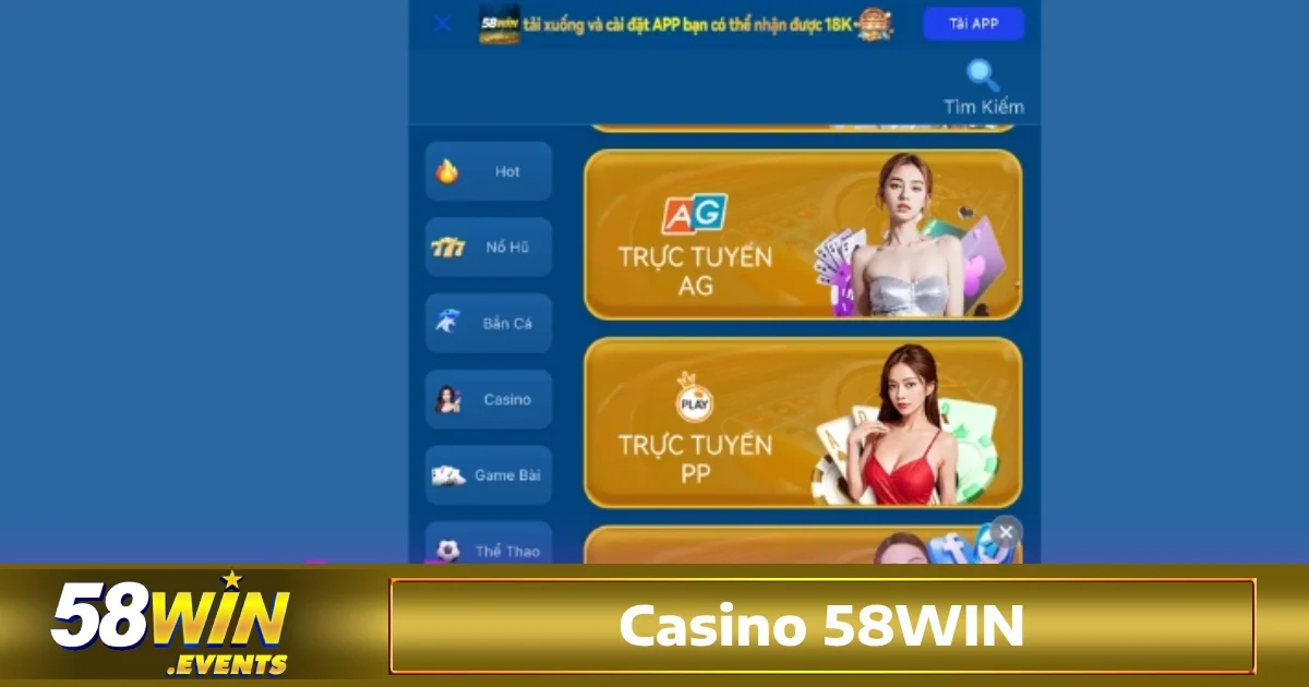 Casino 58win 3 Một trong những điểm mạnh của Casino 58win chính là dịch vụ casino trực tiếp