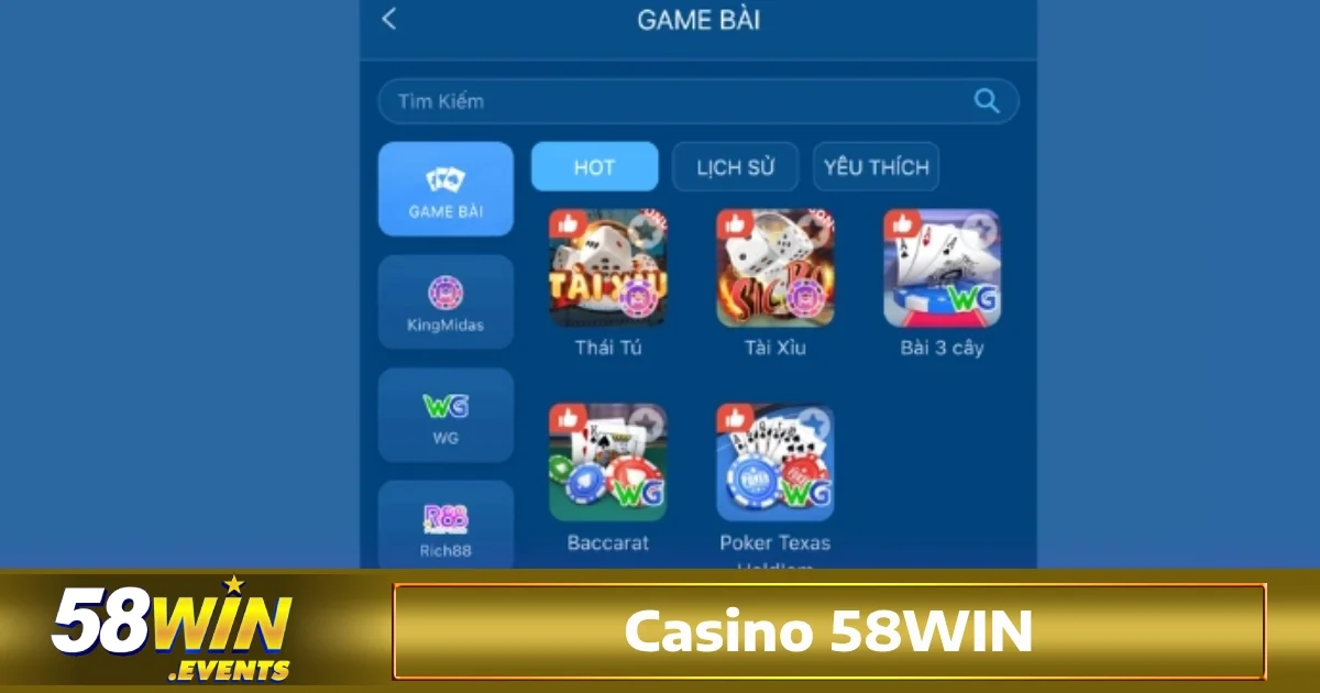 Casino 58win 2 Trò chơi casino 58win nổi bật được yêu thích nhất