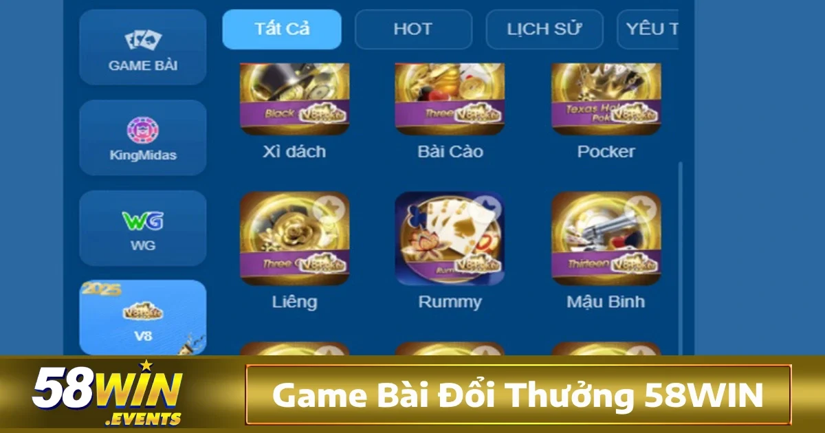 Game bài đổi thưởng 58win 1 Những tựa game bài đổi thưởng 58win đáng chơi nhất
