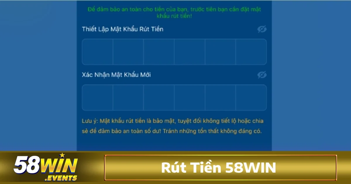 Rút Tiền 58Win 1 Điều kiện và quy trình rút tiền 58Win người chơi cần biết