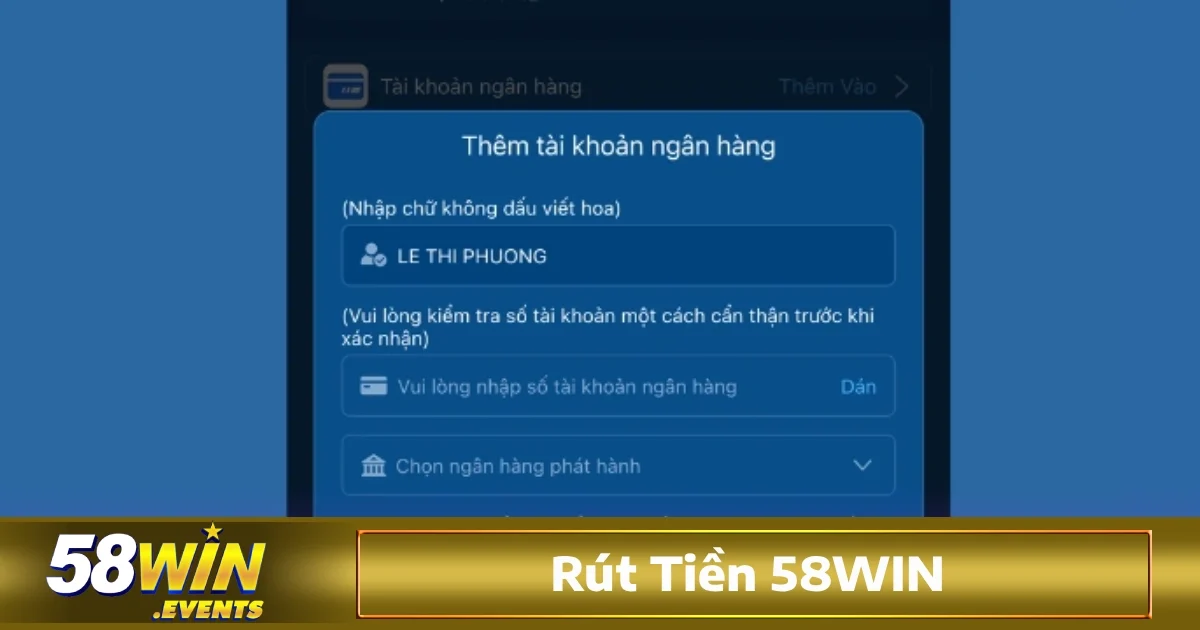 Rút Tiền 58Win 2 quy trình rút tiền 58win khá nhanh gọn, không gây khó khăn cho người dùng