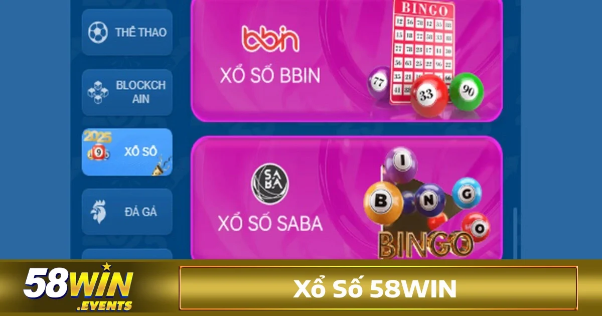 Xổ Số 58win 1 Xổ số 58win: dự đoán đúng - trúng lớn dễ dàng