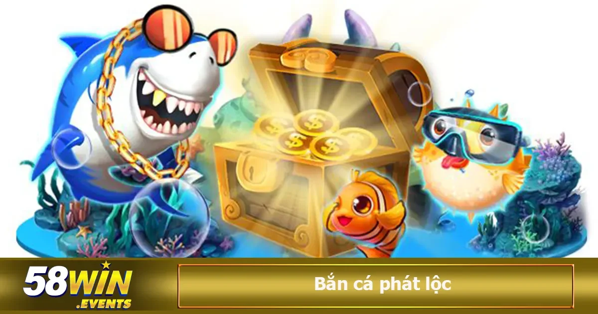 Bắn Cá Phát Lộc 58win – Chơi Dễ, Trúng Tiền Thật Cực Đã 3 Một trò chơi có thể thắng đậm nếu sở hữu những bí quyết mà 58win nhắc đến trong bài viết