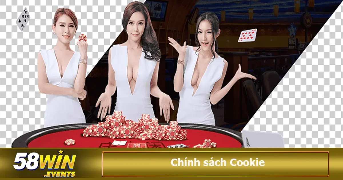 Chính Sách Cookie 58win 3 chính sách này giúp tạo ra môi trường an toàn, minh bạch khi người chơi tham gia