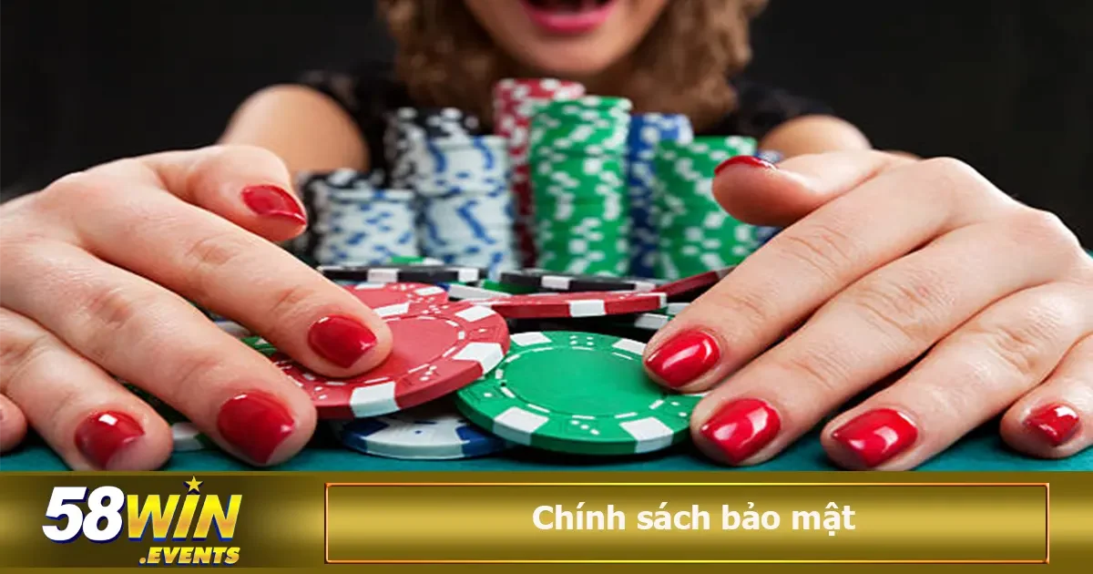 Chính Sách Bảo Mật 58win 3 58win cam kết sẽ cung cấp các phương án thoả đáng để người chơi có thể thực thi quyền của mình một cách dễ dàng và an toàn.