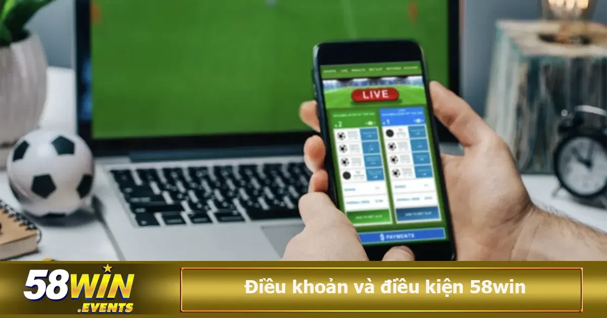 Điều Khoản Và Điều Kiện 58win 1 Hiểu rõ các nội dung trong điều khoản sẽ giúp bạn có một trải nghiệm chơi game suôn sẻ và đảm bảo quyền lợi của chính mình.